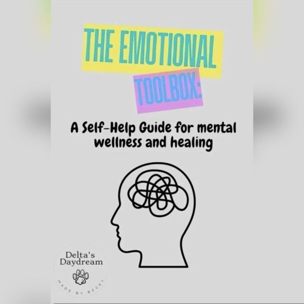 The Emotional Toolbox – A Self-Help Guide to Mental Wellness & Healing
