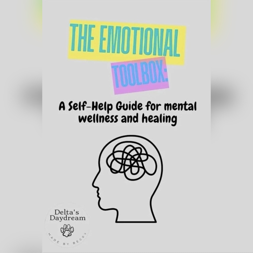 The Emotional Toolbox – A Self-Help Guide to Mental Wellness & Healing